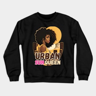 Urban Sun Queen Crewneck Sweatshirt